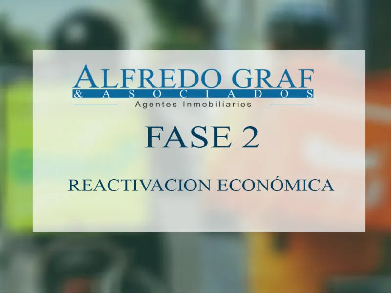 FASE 2 DEL PROGRAMA DE REACTIVACIÓN ECONÓMICA